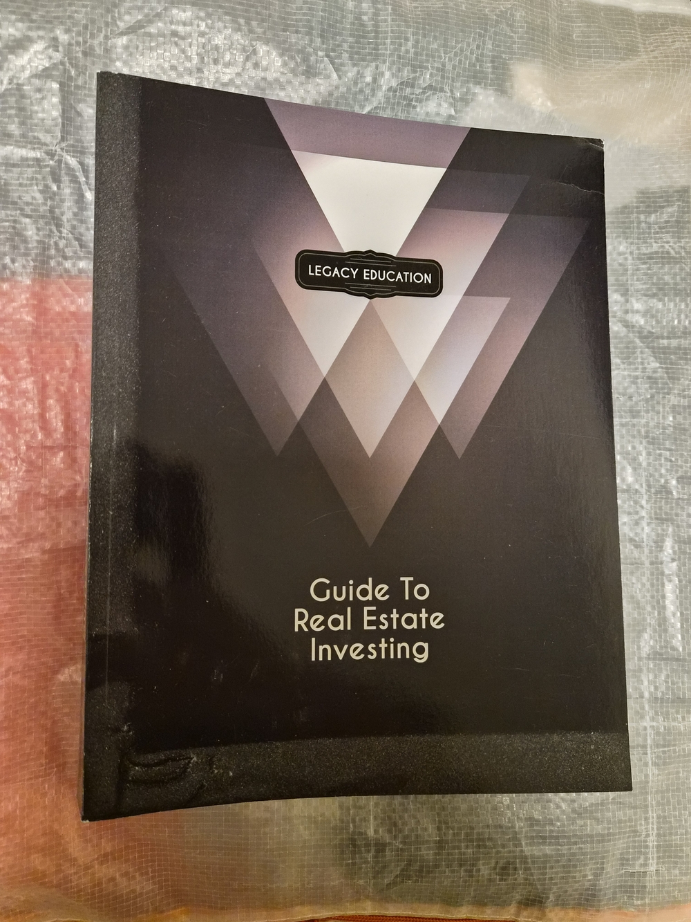 Legacy Education - Guide to Real Estate Investing